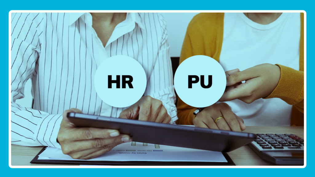 HR y PU: ¿Qué son, por qué los necesitas y dónde obtenerlos?